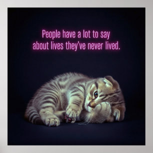 A Kitten's Shrug: Unbothered Wisdom Poster