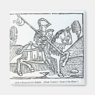 A Knight, from Caxton's 'Game of the Chess' Magnet