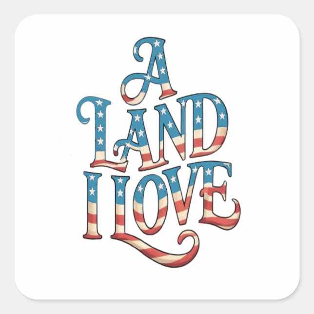 A land i love square sticker (Front)