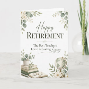 A Lasting Legacy Happy Retirement Card