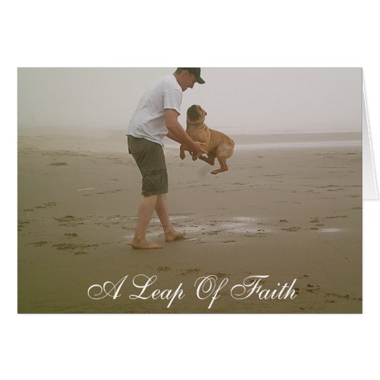 A Leap Of Faith Card