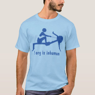À l'erg est le T-shirt inhumain