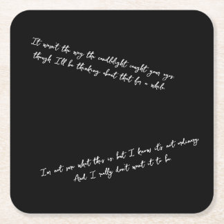 A Letter Few Days After a First Date Square Paper Coaster