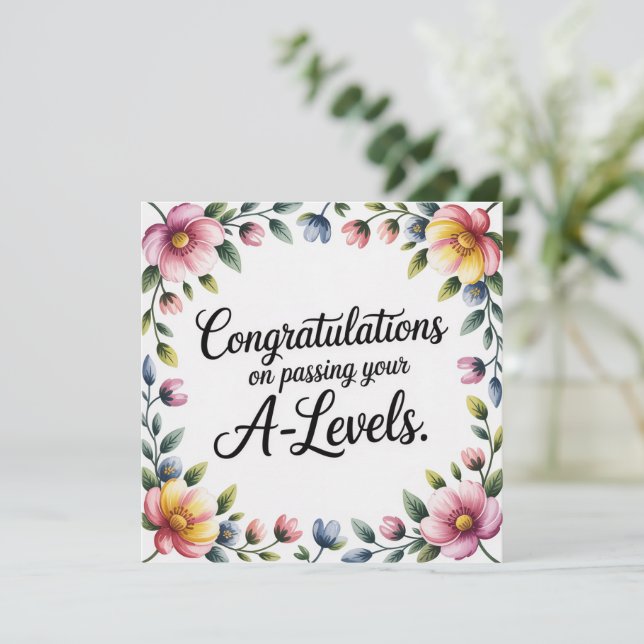 A Level Exam Floral Congratulation  Greeting Cards (Standing Front)
