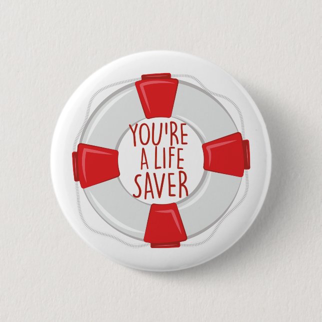 A Life Saver 2 Inch Round Button (Front)