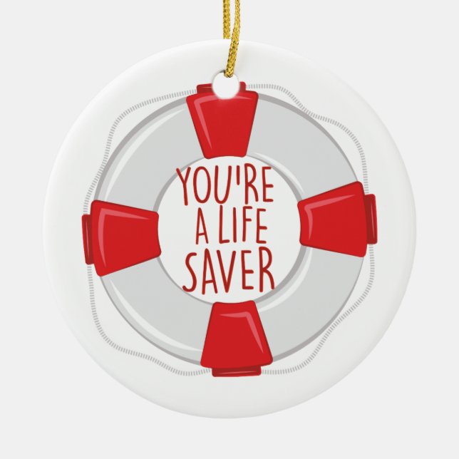 A Life Saver Ceramic Ornament (Front)
