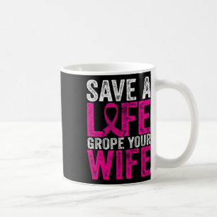 A Life Wife Fun Breast Cancer Awareness  Coffee Mug