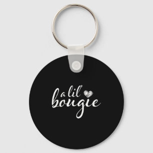A Lil Bougie Funny Women Apparel  Keychain