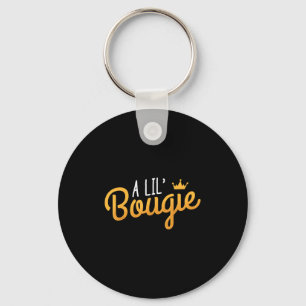 A Lil Bougie Humour Quote Keychain
