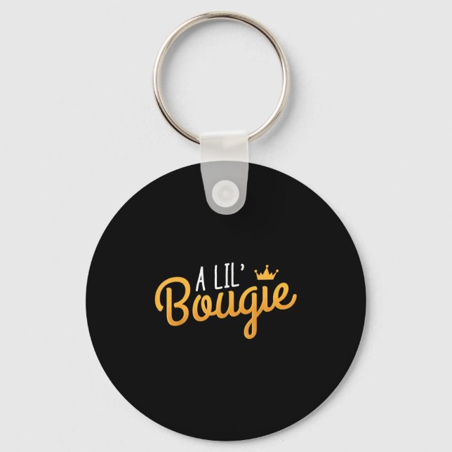 A Lil Bougie Humour Quote  Keychain (Front)