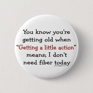 A Little Action For Seniors 2 Inch Round Button
