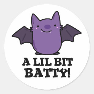 A Little Batty Funny Baby Bat Pun  Classic Round Sticker