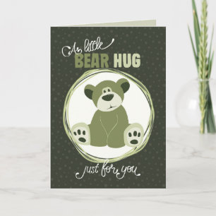 A Little Bear Hug Greeting Card
