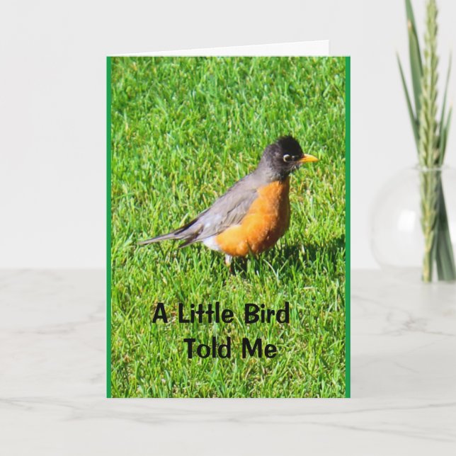 A Little Bird Told Me It's Your Birthday! Card (Front)