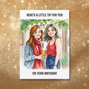 A Little Birthday Tip for You   Birthday Humour Card
