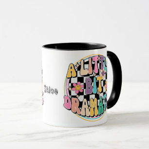 A Little Bit Dramatic Editable Mug