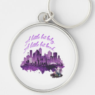 A Little Bit Holy. A Little Bit Hood. Christian Keychain