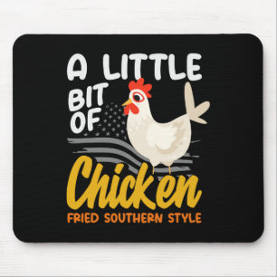 A Little Bit Of Chicken Fried Southern Style Count Mouse Pad