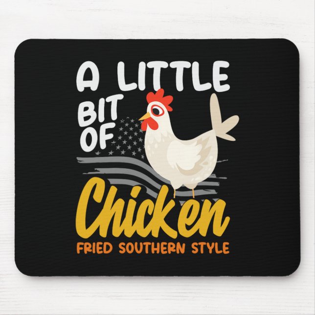 A Little Bit Of Chicken Fried Southern Style Count Mouse Pad (Front)