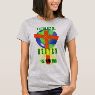 A Little Bit of Heaven - T-Shirt