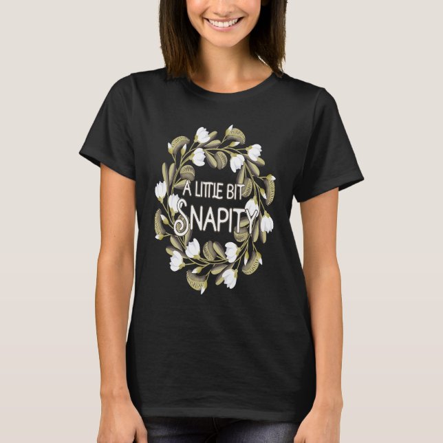 A little bit Snapity venus fly trap plant wreath   T-Shirt (Front)