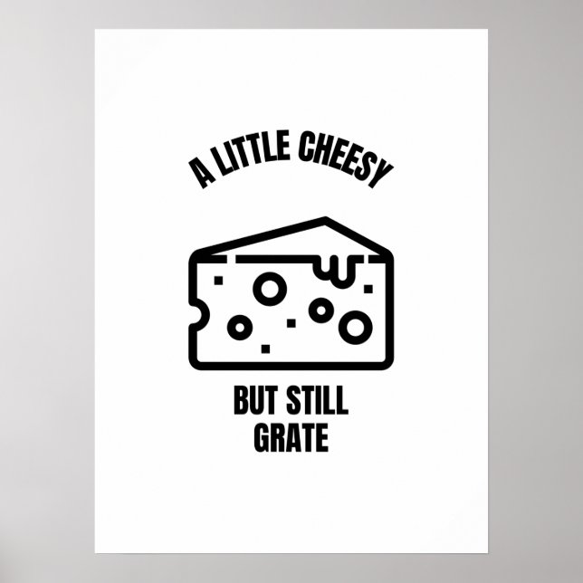 A little cheesy funny cheese pun jokes poster (Front)
