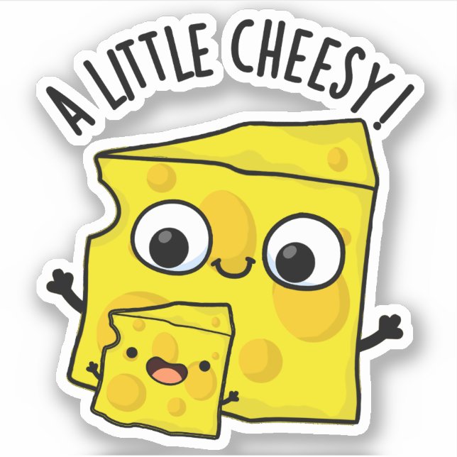A Little Cheesy Funny Food Pun  (Front)