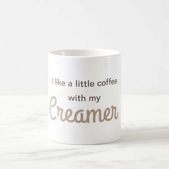 A little coffee with my creamer coffee mug (Center)