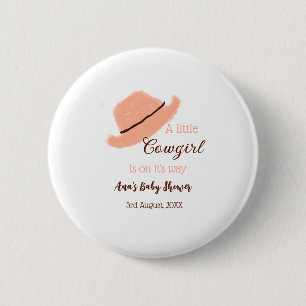 A little cowgirl is on it's way orange baby shower 2 inch round button
