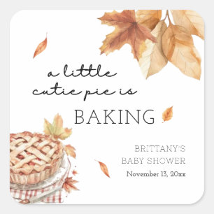 A Little Cutie Pie Is Baking Autumn Baby Shower  Square Sticker