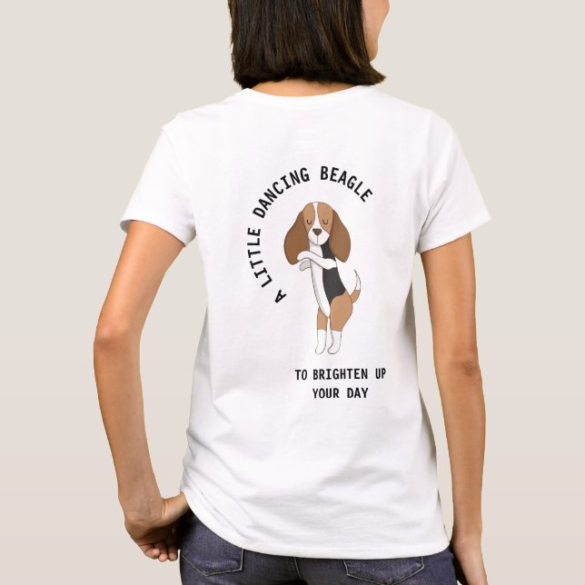 A Little Dancing Beagle Text White T-Shirt (Back)