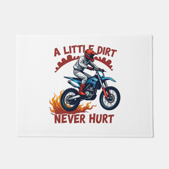 A Little Dirt Never Hurt Doormat (Front)