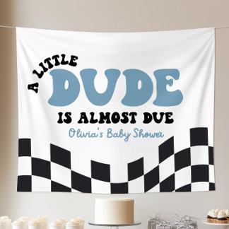 A Little Dude is Almost Due Baby Shower Welcome Si Tapestry