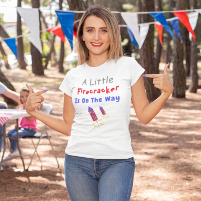 A Little Firecracker Is On The Way Pregnancy T-Shirt (Creator Uploaded)