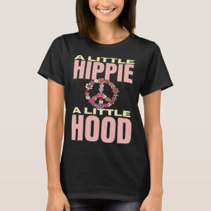 A Little Hippie A Little Hood Hippie 1 T-Shirt