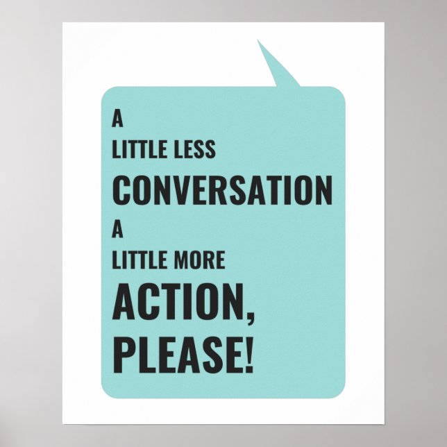A Little Less Conversation, A Little More Action, Poster (Front)