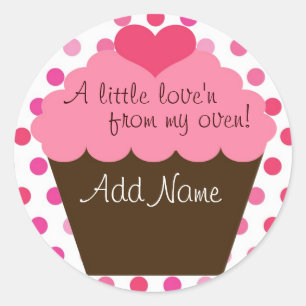 "A little love'n from my oven" cupcake sticker