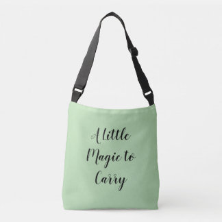 A Little Magic to Carry Tote Bag | Magical Quote C