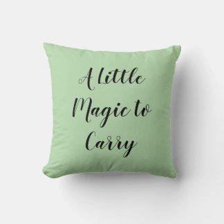 A Little Magic to Carry Tote Bag | Magical Quote C Throw Pillow