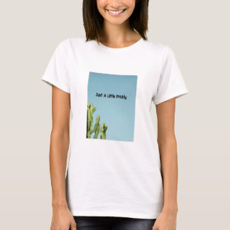 A Little Prickly T-Shirt