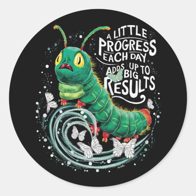 A Little Progress Each Day Hungry Caterpillar  Classic Round Sticker (Front)