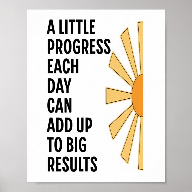 A Little Progress Each Day Poster (Front)