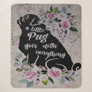 A Little Pug Goes With Everything Gift For Kids Sherpa Blanket