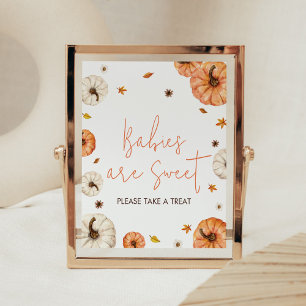 A Little Pumpkin Baby Shower Babies are Sweet Poster