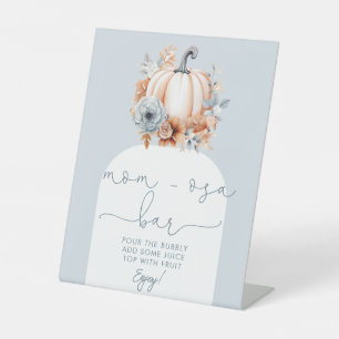 A Little Pumpkin Fall Baby Shower  Mom-osa Bar Pedestal Sign