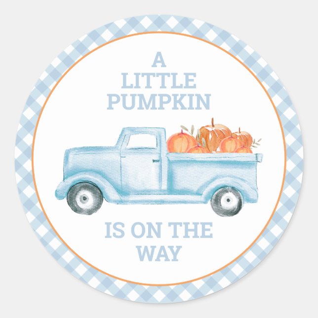 A Little Pumpkin on the way blue truck baby shower Classic Round Sticker (Front)