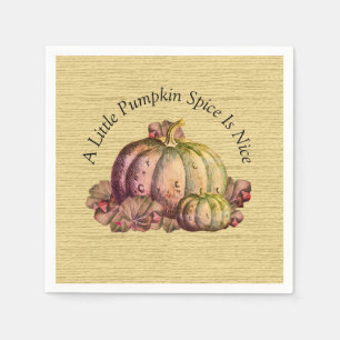 A Little Pumpkin Spice is Nice" Fall Colour deco Napkin