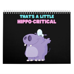 A Little Purple Hippo Critical Funny Hippopotamus Calendar