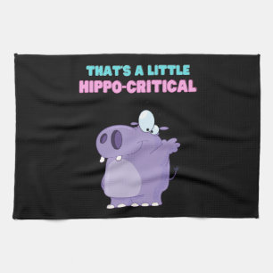 A Little Purple Hippo Critical Funny Hippopotamus Kitchen Towel