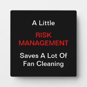 "A LIttle Risk Management" Plaques